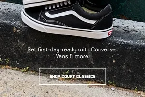 Get first day fresh with Vans, Converse & more.